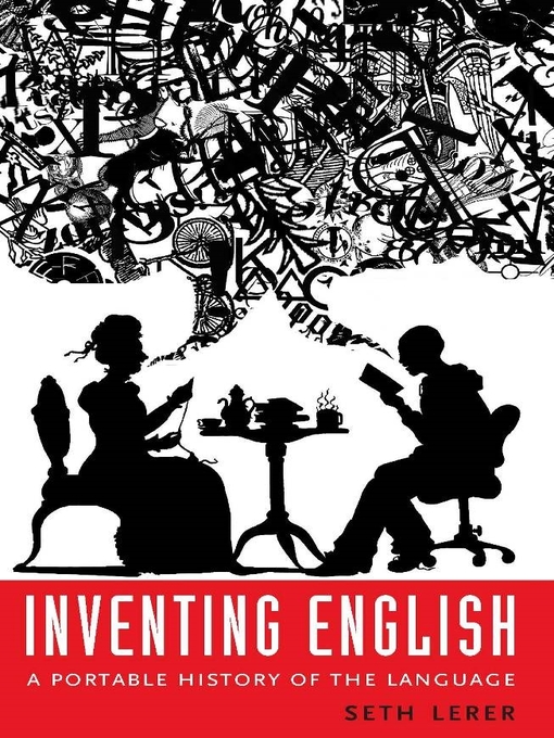 Title details for Inventing English by Seth Lerer - Available